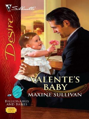 [Valente 03] • Valente's Baby